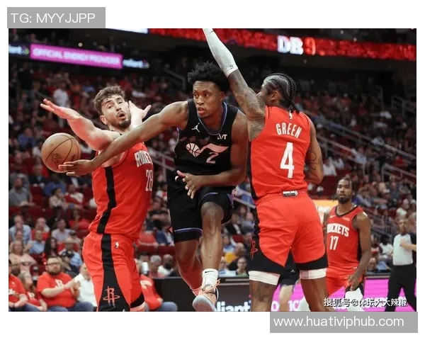 乌度卡赞申京防守全方位提升完美执行战术要求展现进步